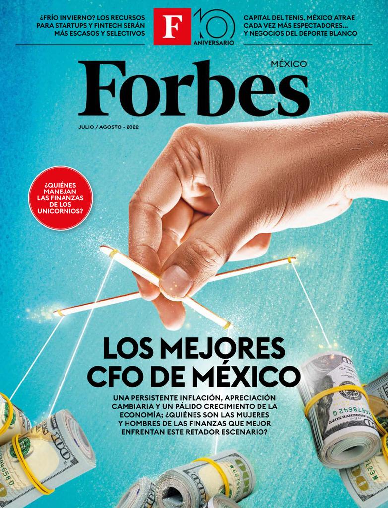 Forbes México JULIO / AGOSTO 2022 (Digital) - DiscountMags.com (Australia)