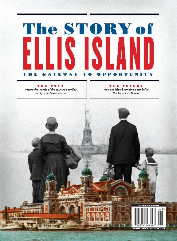 The Story Of Ellis Island Magazine (Digital) - DiscountMags.com