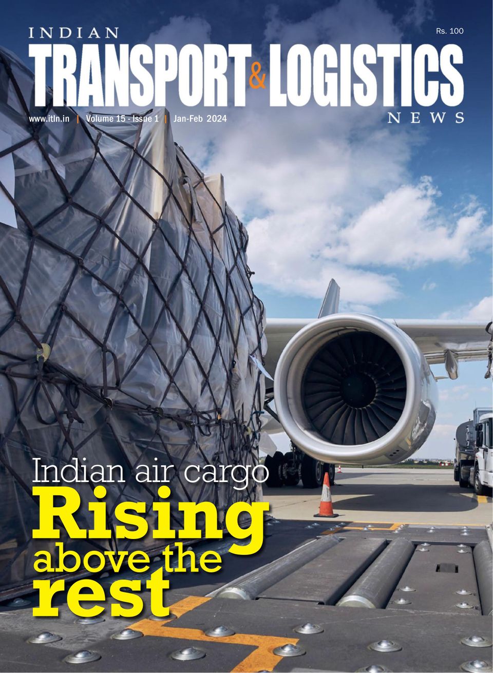 Indian Transport Logistics News January February 2024 Digital   1307240 Indian Transport Logistics News Cover January February 2024 Issue 