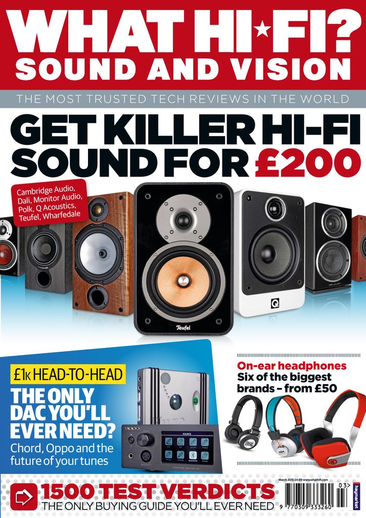 What Hi-Fi? March 2015 (Digital) - DiscountMags.com