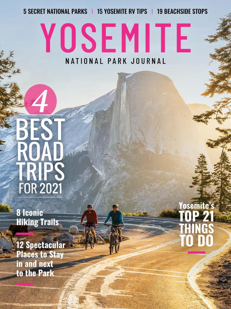 National Park Journal Yosemite 2021 (Digital) - DiscountMags.com