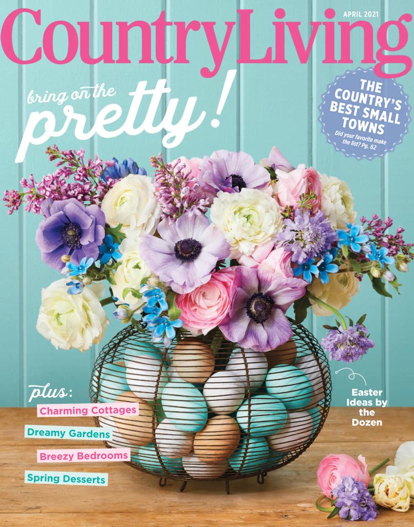 433360 Country Living Cover 2021 April 1 Issue 