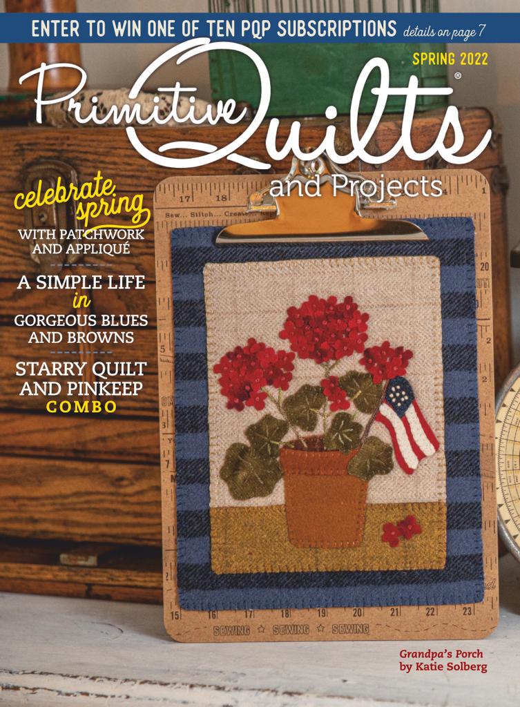 Primitive Quilts And Projects Spring 2022 (Digital)