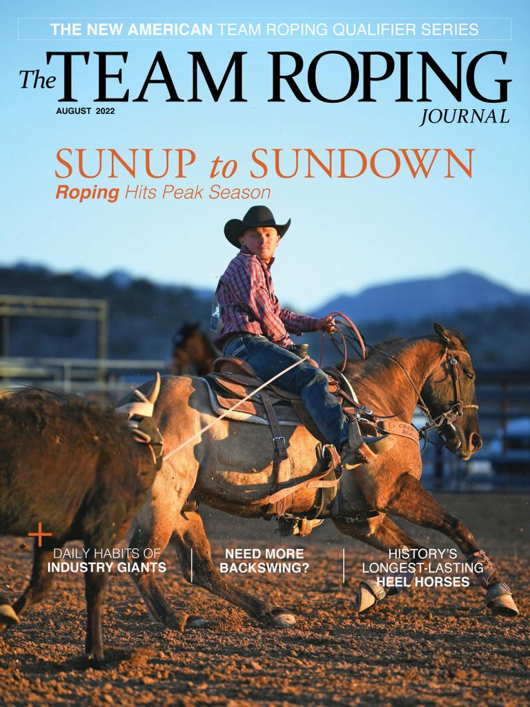 The Team Roping Journal August 2022 (Digital) - DiscountMags.com