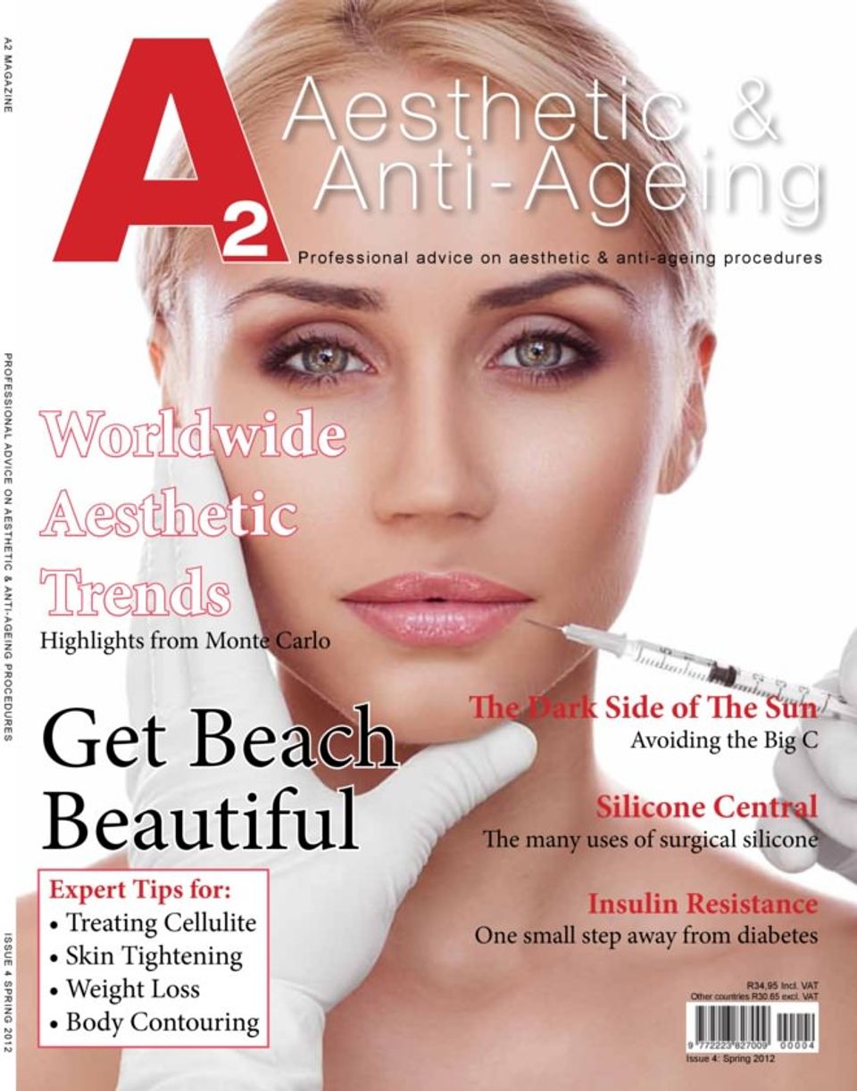 A2 Aesthetic And Anti Ageing Spring 2012 Issue 4 Digital 