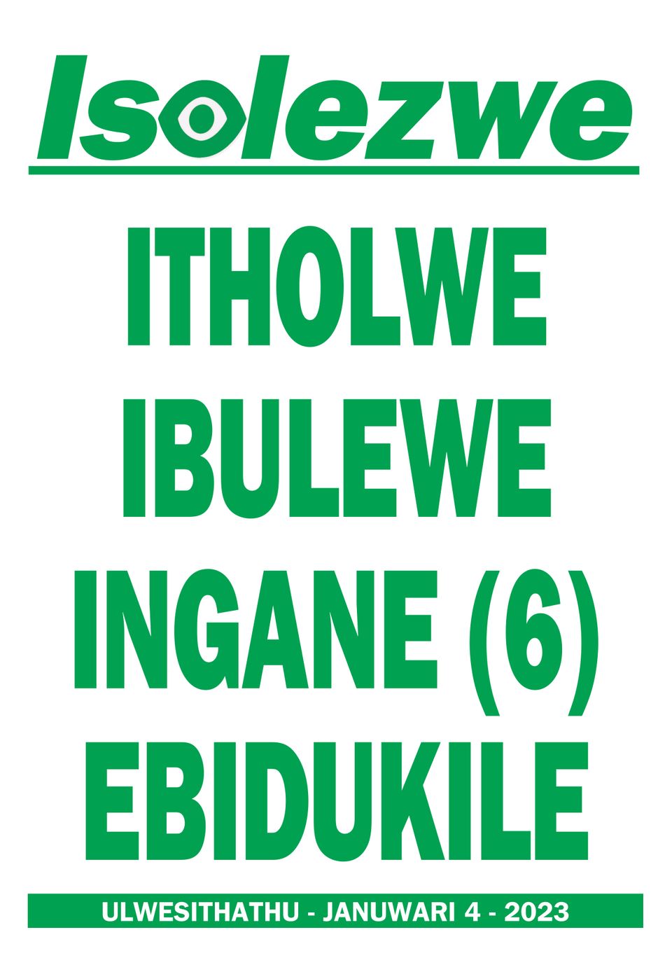 892559 Isolezwe Cover January 04 2023 Issue 