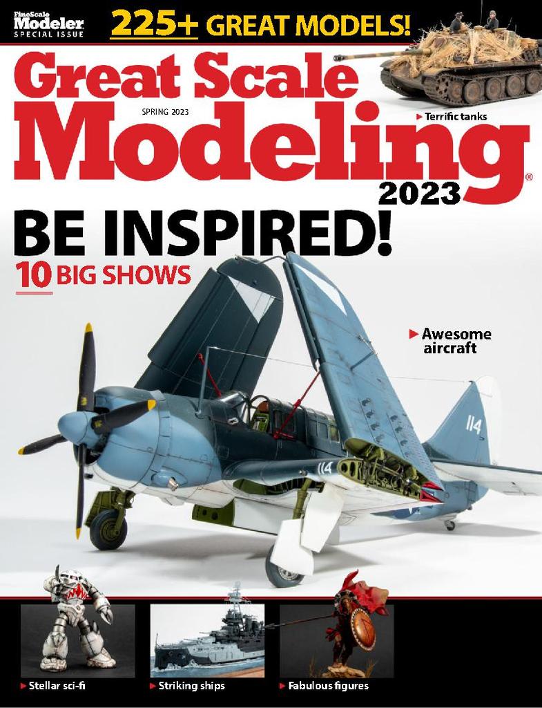 Great Scale Modeling 2023 Magazine (Digital) - DiscountMags.com