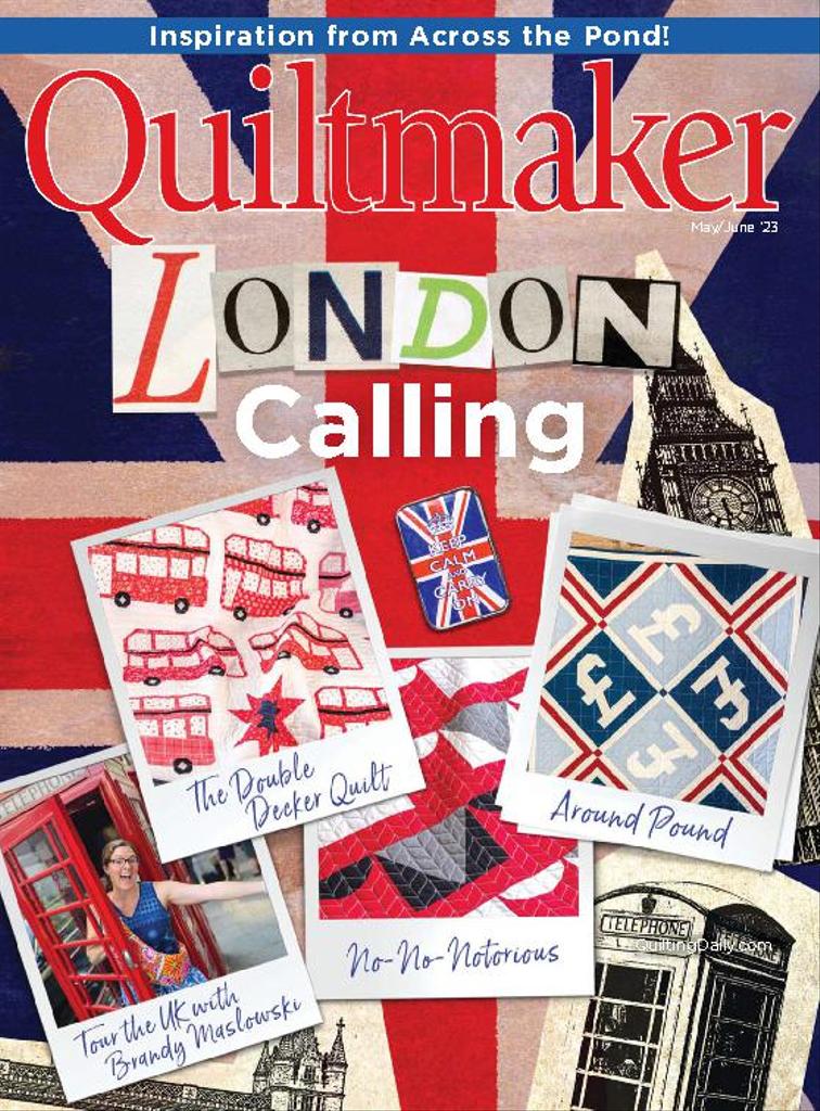 QUILTMAKER May/June 2023 (Digital) 