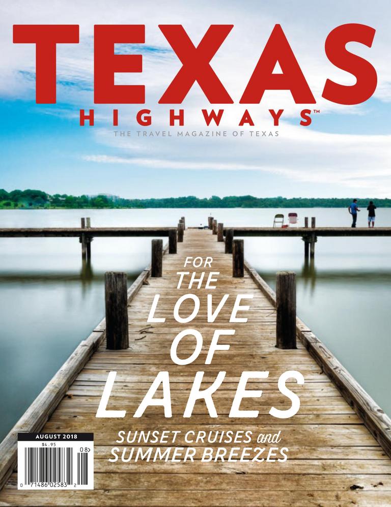 Texas Highways Magazine The Travel Magazine Of Texas DiscountMags Com   6012 Texas Highways Cover 2018 August 1 Issue 